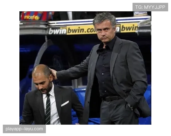 穆里尼奥战术革新显成效，控场能力提升助力球队竞争力迈上新台阶